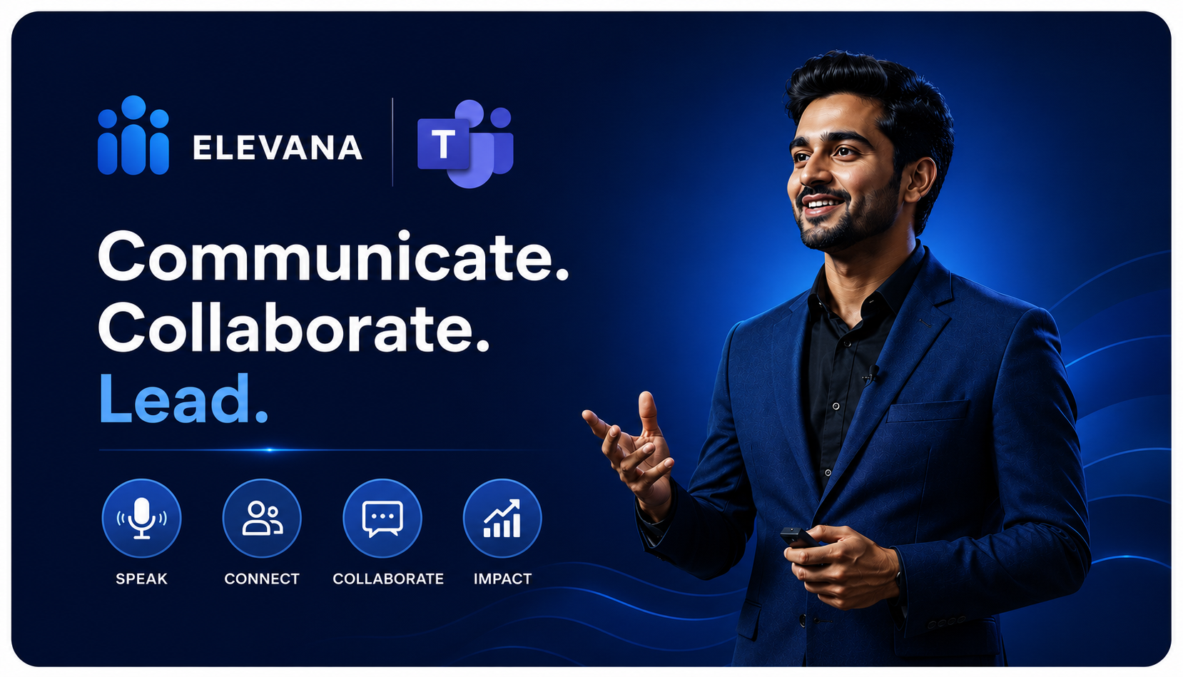 Communicate. Collaborate. Lead. — PRO Communicator by Elevana